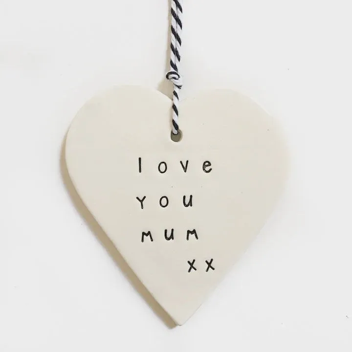 Handmade 'Love You Mum' Ceramic Tag